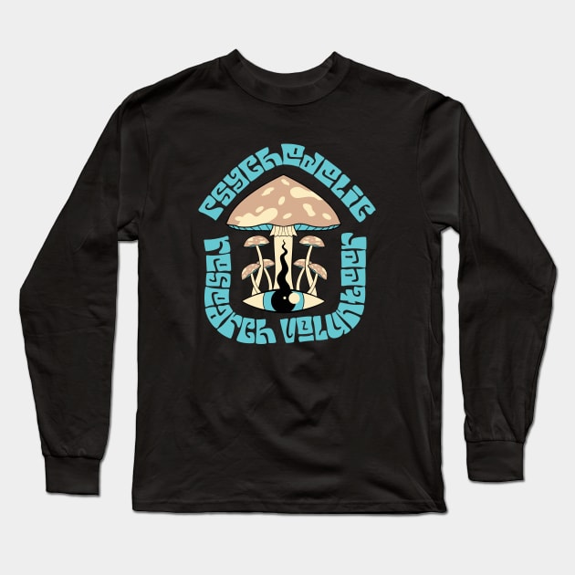 Psychedelic Research Volunteer Long Sleeve T-Shirt by Zen Cosmos Official